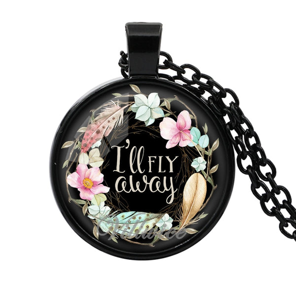 I'll Fly Away  Pendant Necklace