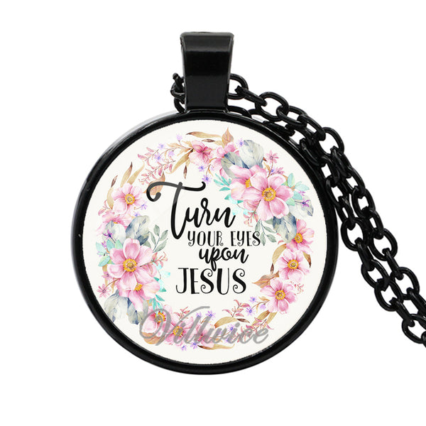 Turn Your Eyes Upon Jesus  Pendant Necklace